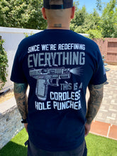 Load image into Gallery viewer, Cordless Hole Puncher Weapon T-Shirt
